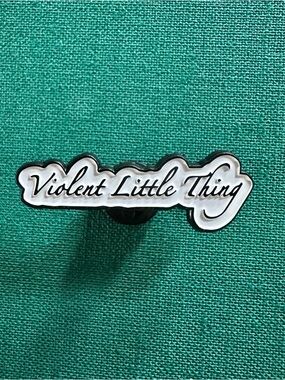 Violent Little Thing Enamel Pin
